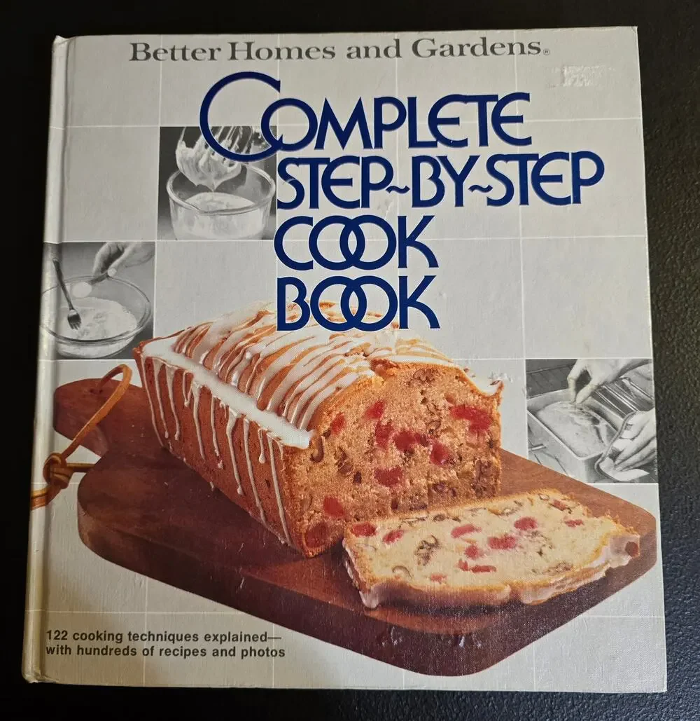 1978 Better Homes and Gardens Step-By-Step Cookbook